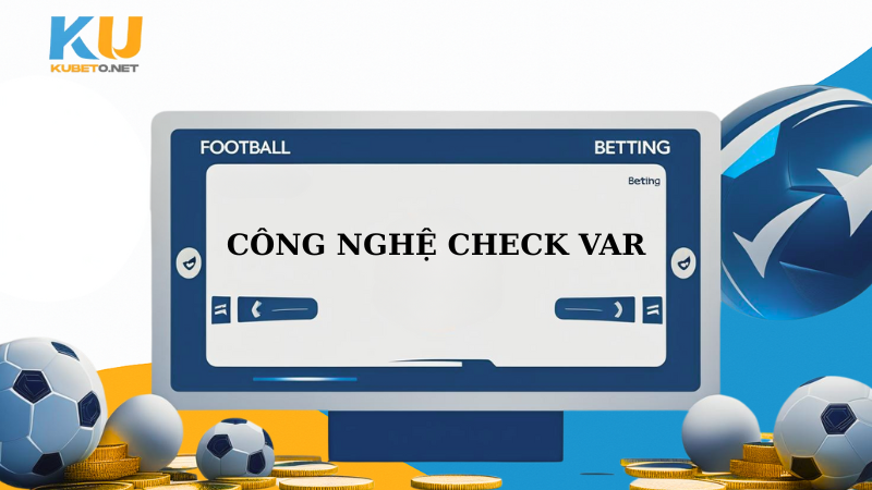 VAR Là Gì? Giải Mã Từ A Đến Z Công Nghệ "Thay Đổi Cuộc Chơi" Trong Bóng Đá Hiện Đại ⚽ 29 Check var là gì
